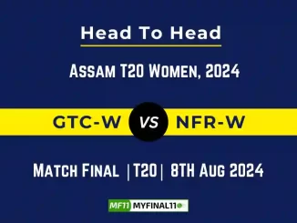 GTC-W vs NFR-W Player Battle, Head to Head Team Stats, Player Record - Assam T20 Women, 2024