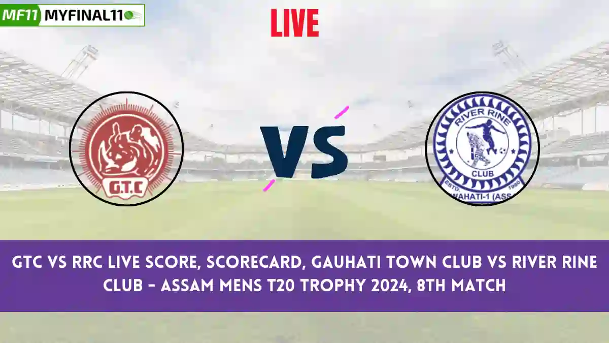 GTC vs RRC Live Score: Scorecard, Ball by Ball Commentary - Match 8, Assam Mens T20, 2024