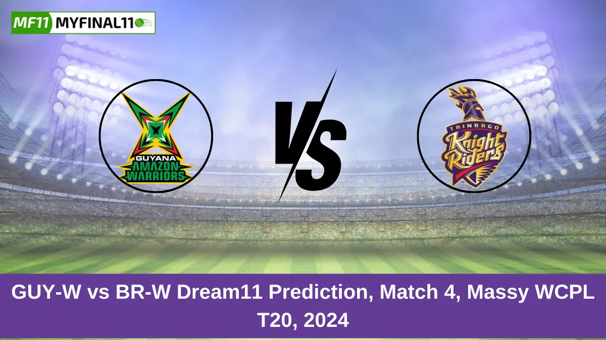 GUY-W vs BR-W Dream11 Prediction, Match 4, Massy WCPL T20, 2024