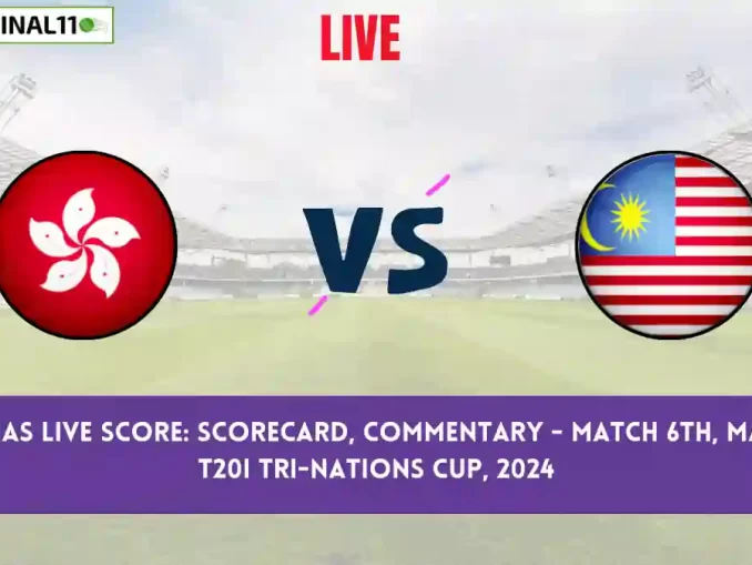 HK vs MAS Live Score: Scorecard, Ball by Ball Commentary - Match 6, Malaysia T20I Tri-nations Cup, 2024