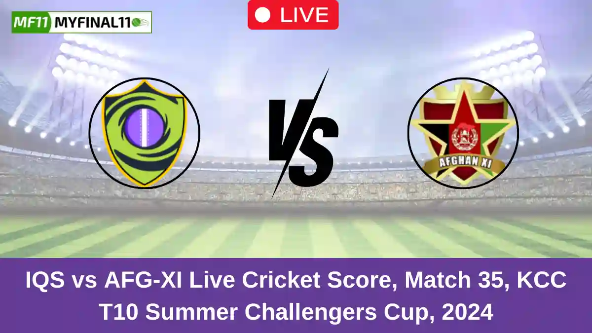 IQS vs AFG-XI Live Cricket Score, Match 35, KCC T10 Summer Challengers Cup, 2024