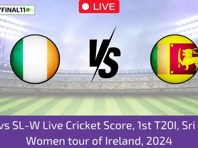 IR-W vs SL-W Live Cricket Score, 1st T20I, Sri Lanka Women tour of Ireland, 2024