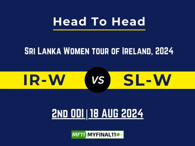 IR-W vs SL-W Player Battle, Head to Head Team Stats, Player Record (1)