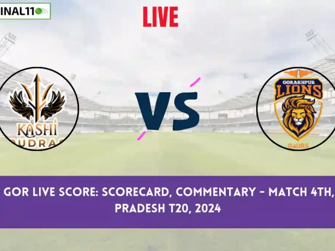 KAS vs GOR Live Score: Scorecard, Ball by Ball Commentary - Match 4, Uttar Pradesh T20, 2024