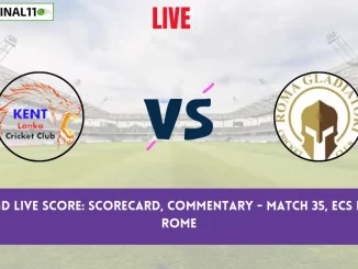 KEL vs RGD Live Score: Scorecard, Commentary - Match 35, ECS Italy T10, Rome