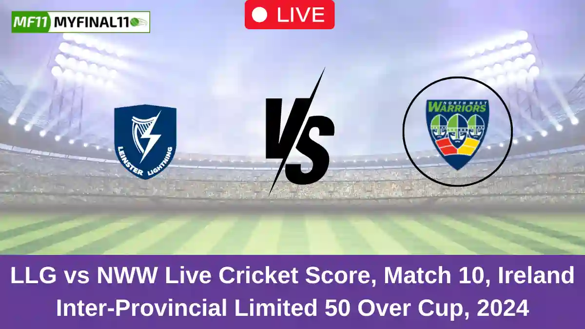 LLG vs NWW Live Cricket Score, Match 10, Ireland Inter-Provincial Limited 50 Over Cup, 2024