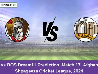 MAK vs BOS Dream11 Prediction, Match 17, Afghanistan Shpageeza Cricket League, 2024