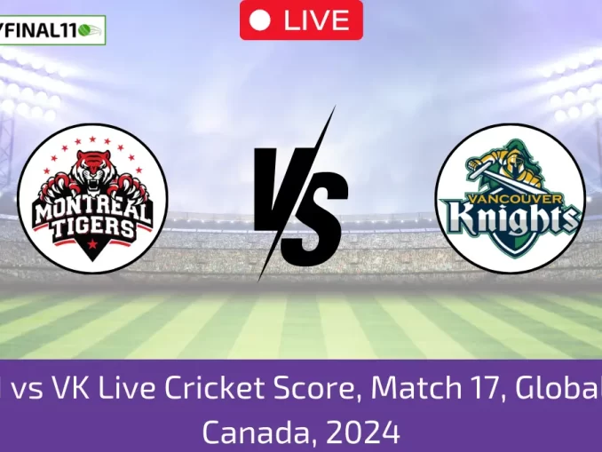 MON vs VK Live Cricket Score, Match 17, Global T20 Canada, 2024