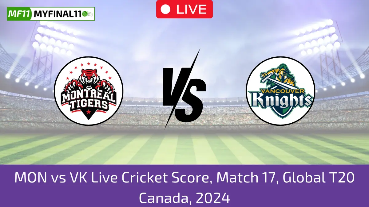 MON vs VK Live Cricket Score, Match 17, Global T20 Canada, 2024