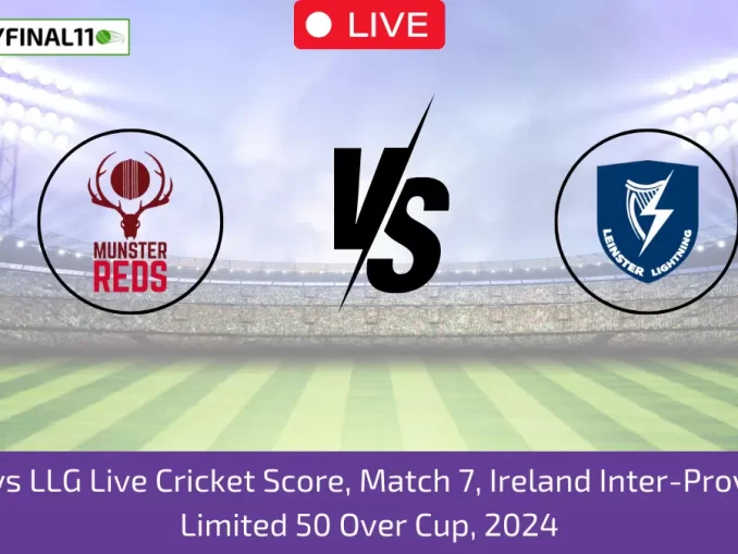 MUR vs LLG Live Cricket Score, Match 7, Ireland Inter-Provincial Limited 50 Over Cup, 2024