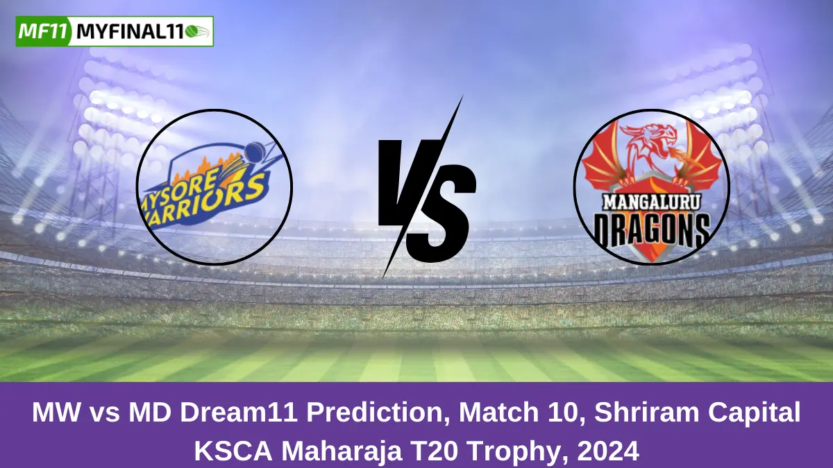 MW vs MD Dream11 Prediction, Match 10, Shriram Capital KSCA Maharaja T20 Trophy, 2024