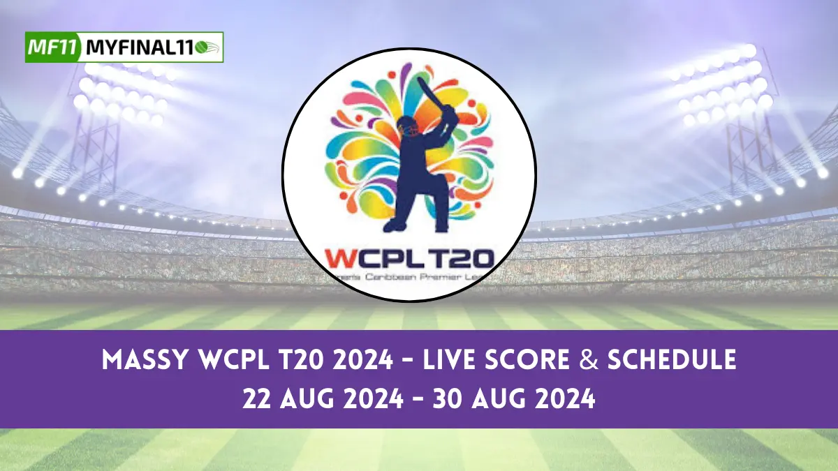 Massy WCPL T20 2024 Live Score, Matches, Scorecard, Results, Points Table