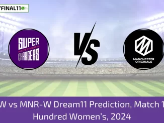 _NOS-W vs MNR-W Dream11 Prediction, Match 16, The Hundred Women’s, 2024