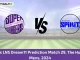 NOS vs LNS Dream11 Prediction Match 29, The Hundred Mens, 2024