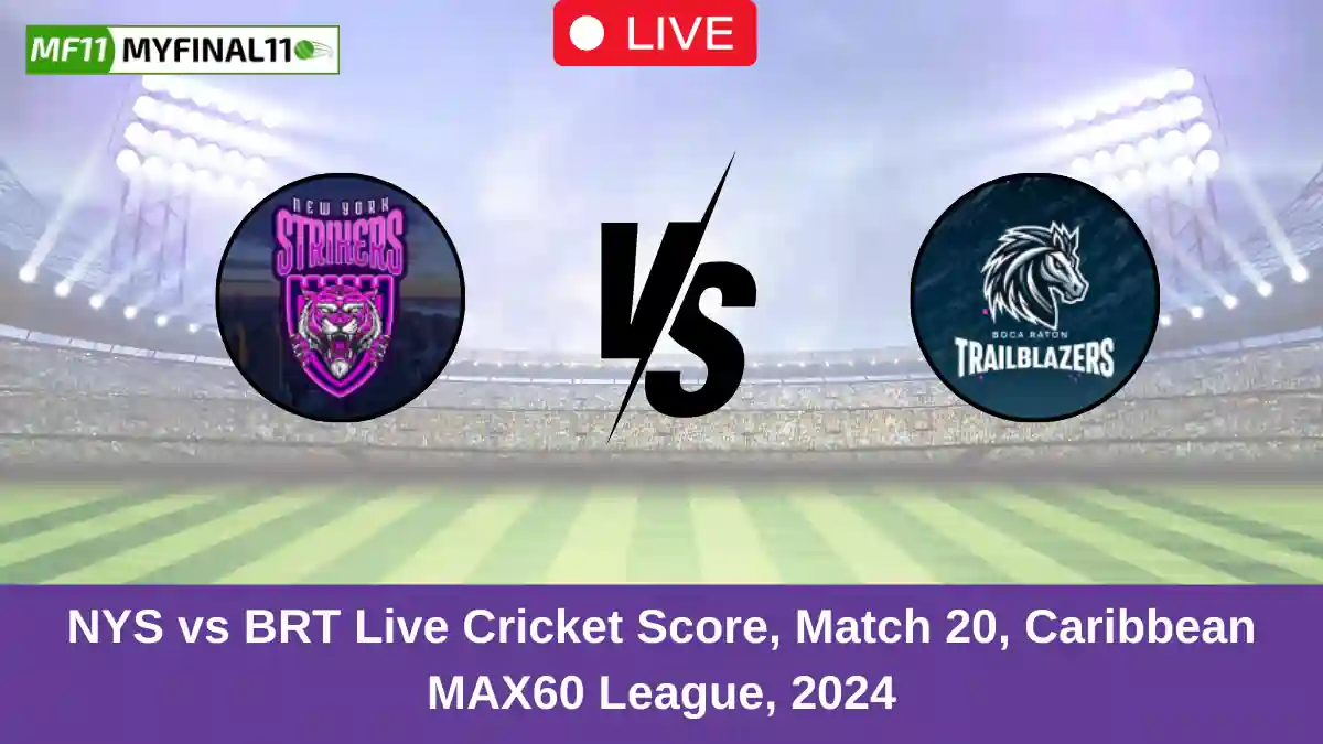 NYS vs BRT Live Cricket Score, Match 20, Caribbean MAX60 League, 2024