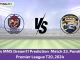 OAW vs MMS Dream11 Prediction Match 23, Pondicherry Premier League T20, 2024