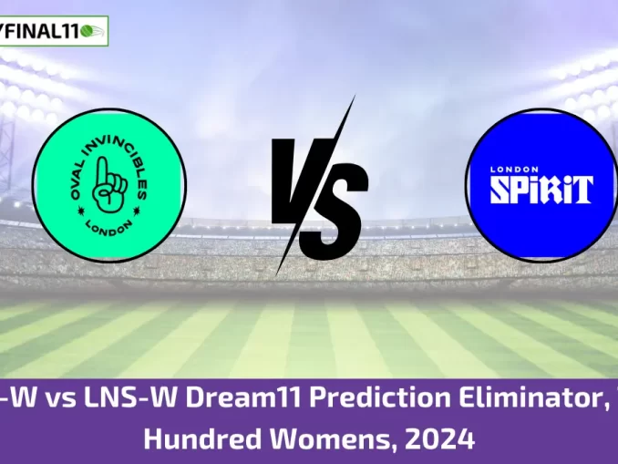 OVI-W vs LNS-W Dream11 Prediction Eliminator, The Hundred Women's, 2024