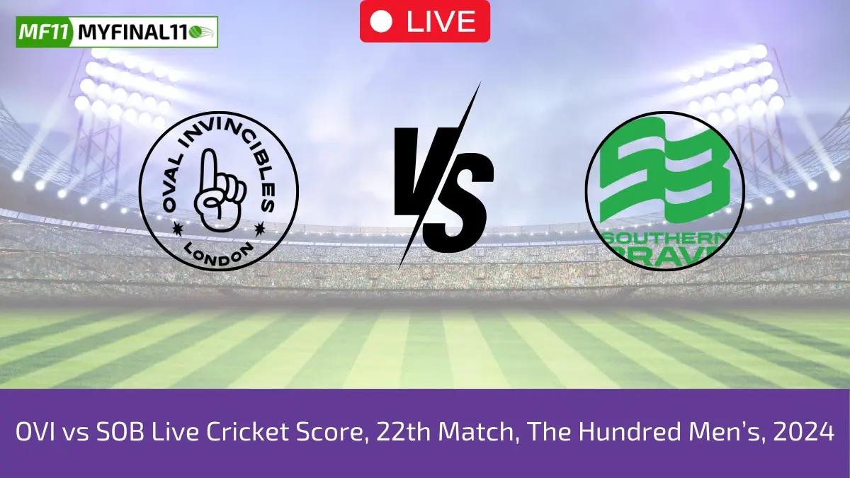 OVI vs SOB Live Cricket Score, 22nd Match, The Hundred Men's, 2024