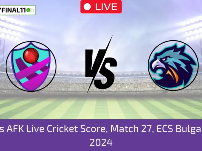 PFCV vs AFK Live Cricket Score, Match 27, ECS Bulgaria T10, 2024