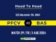 PFCV vs BAS Player Battle, Head to Head Team Stats, Team Record