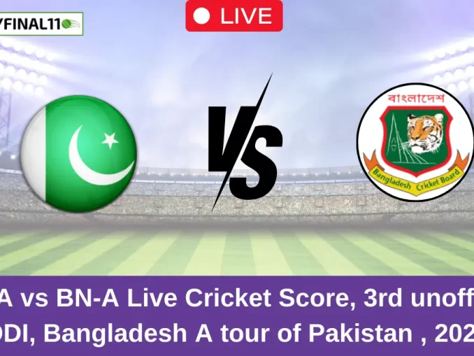 PK-A vs BN-A Live Cricket Score, 3rd unofficial ODI, Bangladesh A tour of Pakistan , 2024