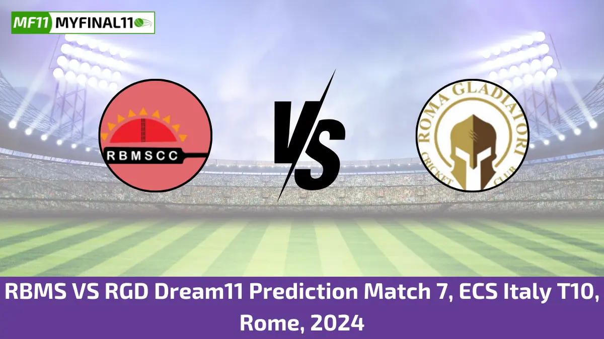 RBMS VS RGD Dream11 Prediction Match 7, ECS Italy T10, Rome, 2024