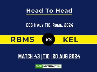 RBMS vs KEL Player Battle, Head to Head Team Stats, Player Record