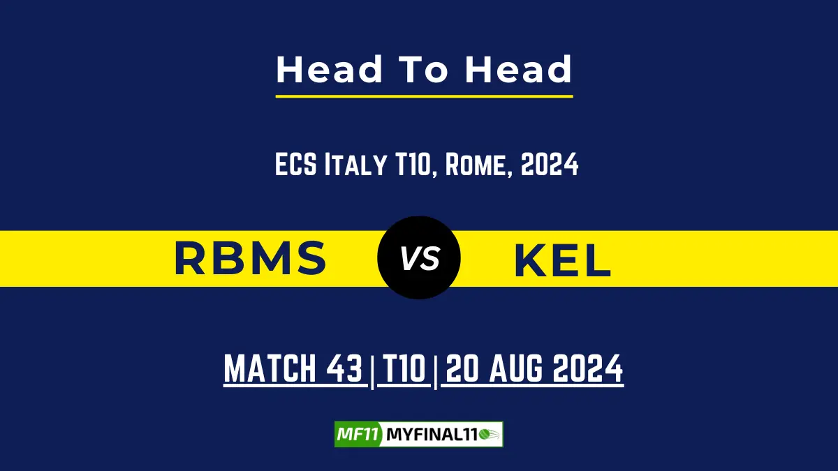 RBMS vs KEL Player Battle, Head to Head Team Stats, Player Record