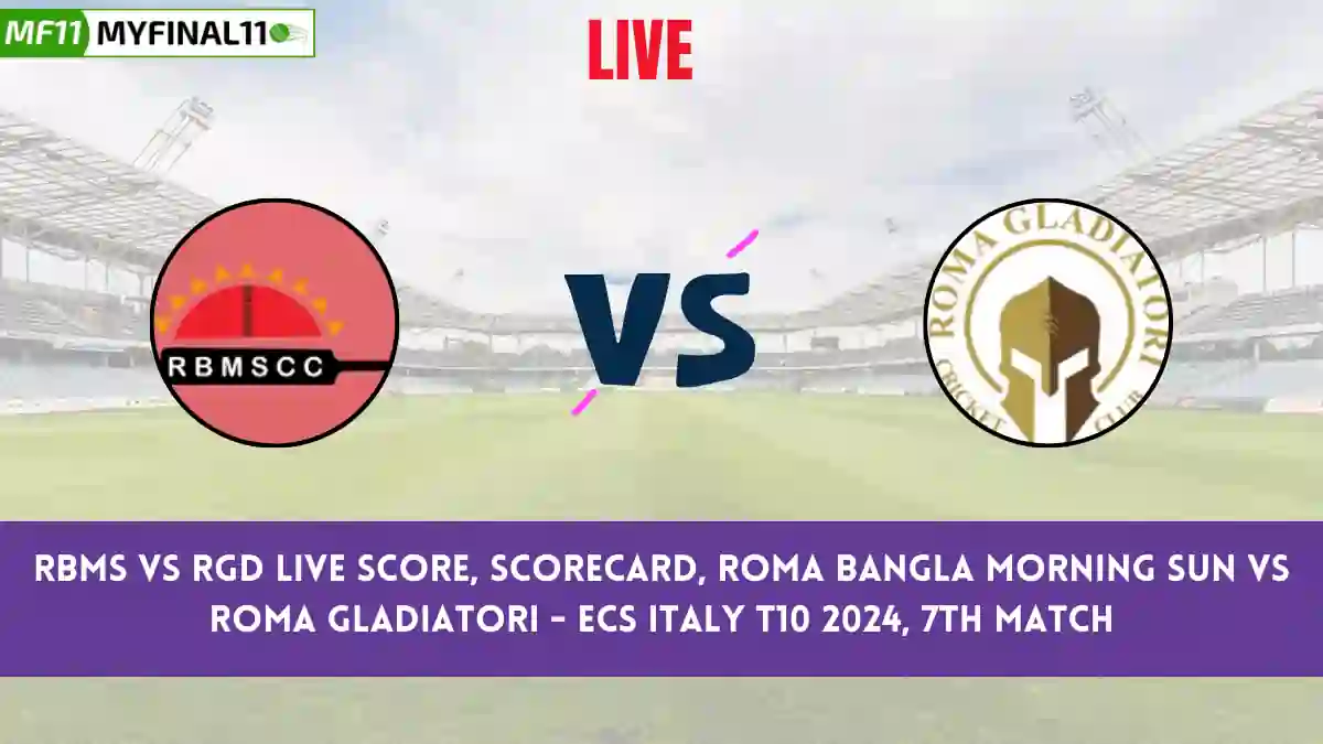 RBMS vs RGD Live Score: Scorecard, Ball by Ball Commentary - Match 7, ECS Italy T10, Rome