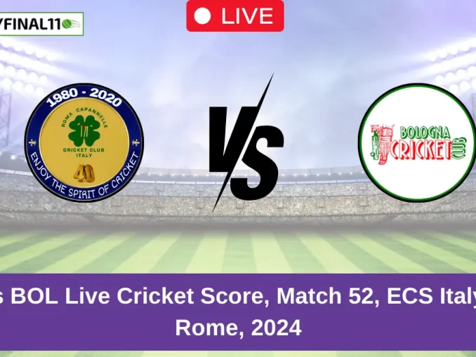 RC vs BOL Live Cricket Score, Match 52, ECS Italy T10, Rome, 2024