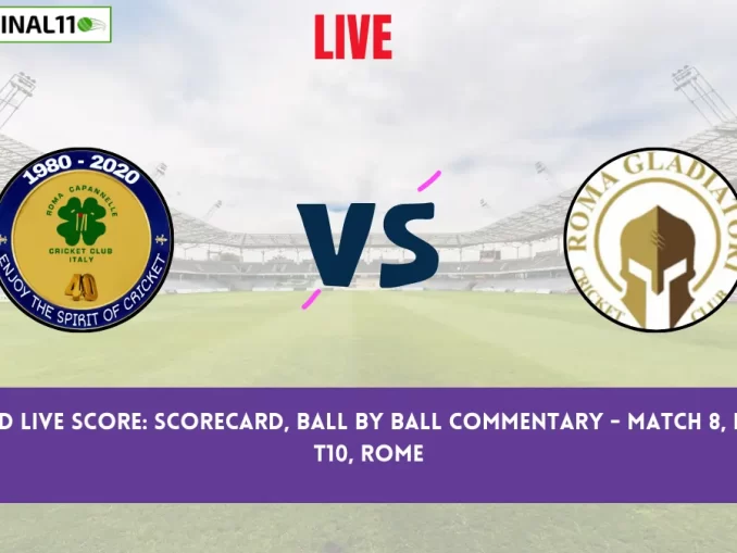 RC vs RGD Live Score: Scorecard, Ball by Ball Commentary - Match 8, ECS Italy T10, Rome