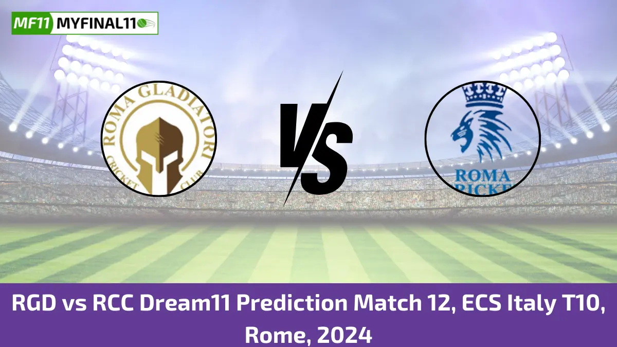 RGD vs RCC Dream11 Prediction Match 12, ECS Italy T10, Rome, 2024