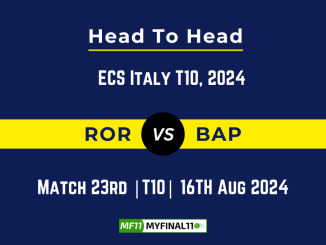 ROR vs BAP Player Battle, Head to Head Team Stats, Player Record - ECS Italy T10, 2024