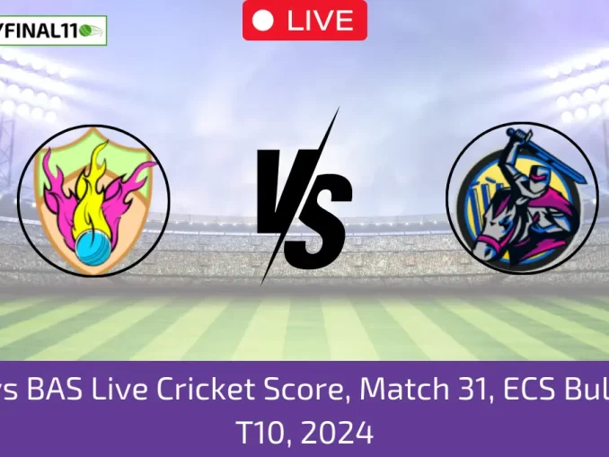 SFS vs BAS Live Cricket Score, Match 31, ECS Bulgaria T10, 2024