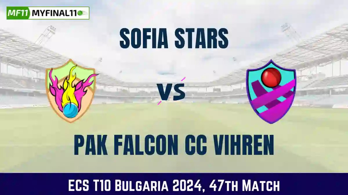 SFS vs PFCV Dream11 Prediction Today 47th Match, Pitch Report, and Player Stats, ECS T10 Bulgaria, 2024