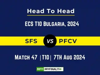 SFS vs PFCV Player Battle, Head to Head Team Stats, Player Record - ECS T10 Bulgaria, 2024