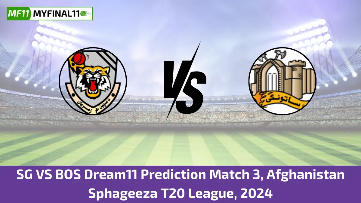 SG VS BOS Dream11 Prediction Match 3, Afghanistan Sphageeza T20 League, 2024