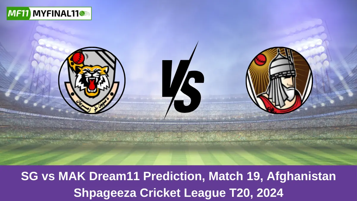 SG vs MAK Dream11 Prediction, Match 19, Afghanistan Shpageeza Cricket League T20, 2024