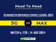 SG vs MAX Player Battle, Head to Head Team Stats, Player Record