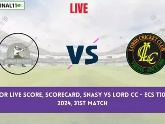 SNA vs LOR Live Score: Scorecard, Ball by Ball Commentary - Match 31, ECS T10 Austria 2024