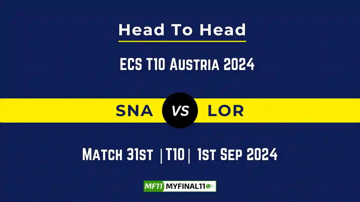 SNA vs LOR Player Battle, Head to Head Team Stats, Team Record - ECS T10 Austria 2024