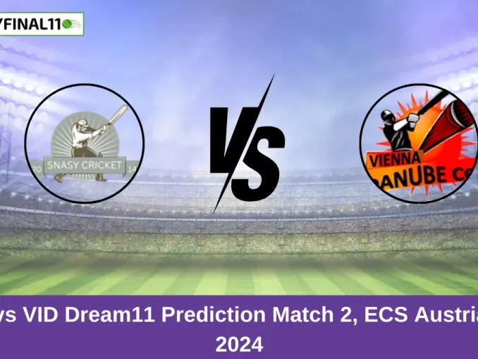 SNA vs VID Dream11 Prediction Match 2, ECS Austria T10, 2024