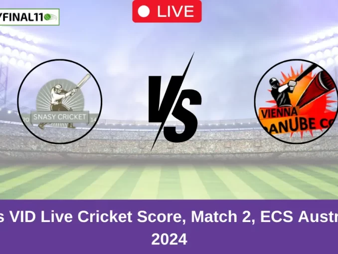 SNA vs VID Live Cricket Score, Match 2, ECS Austria T10, 2024