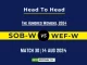 SOB-W vs WEF-W Player Battle, Head to Head Team Stats, Player Record