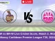 TKR-W vs BR-W Live Cricket Score, Match 2, Women's Massy Caribbean Premier League T20, 2024