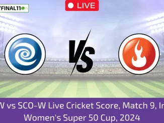 TYP-W vs SCO-W Live Cricket Score, Match 9, Ireland Women's Super 50 Cup, 2024