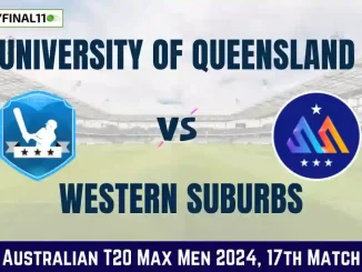 UOQ vs WSS Dream11 Prediction Today: Match 17 Pitch Report, and Player Stats | Australian T20 Max Men 2024