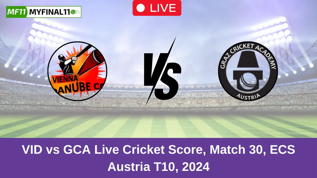 VID vs GCA Live Cricket Score, Match 30, ECS Austria T10, 2024