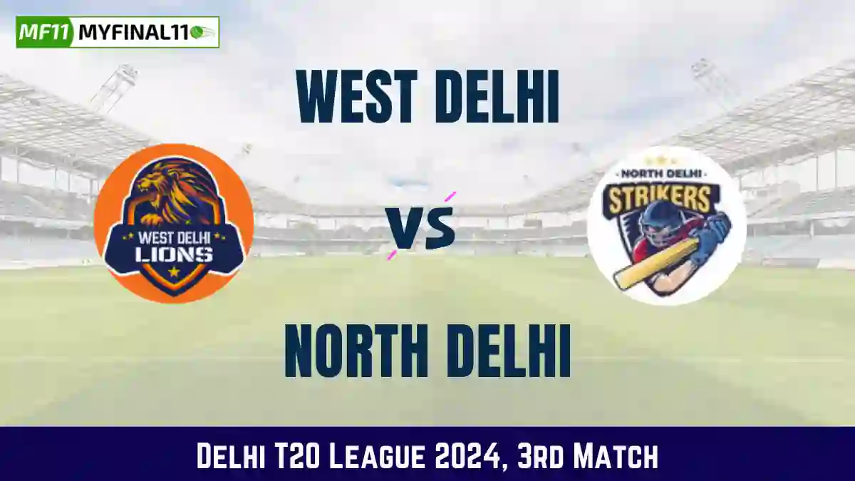 WDL vs NDS Dream11 Prediction Today Match 3 Pitch Report & Stats - Delhi T20 League 2024