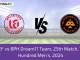 WEF vs BPH Dream11 Team, 25th Match, The Hundred Men’s, 2024